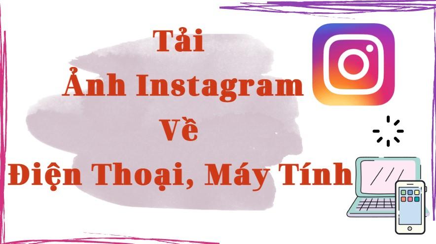 Hướng dẫn cách lưu ảnh trên Instagram đơn giản