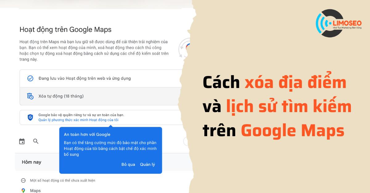 Cách xóa địa điểm và lịch sử tìm kiếm trên google maps