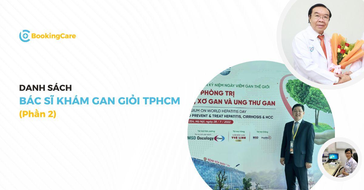 Danh sách 7 Bác sĩ khám gan giỏi TPHCM