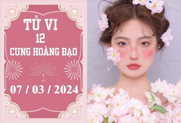 Tử vi vui 12 cung hoàng đạo ngày 7/3: Kim Ngưu may mắn, Bọ Cạp chậm trễ