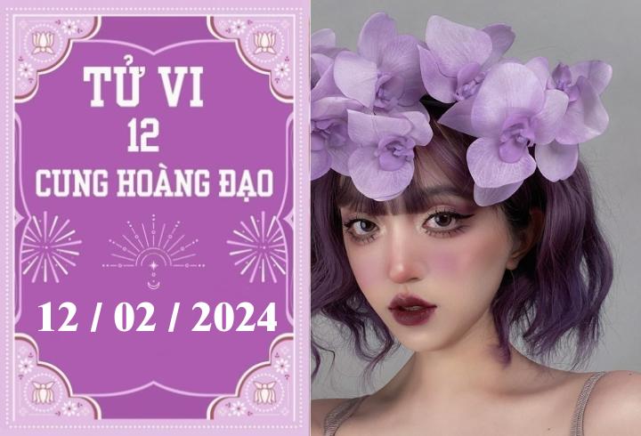 Tử vi vui 12 cung hoàng đạo ngày 12/2: Xử Nữ chậm trễ, Cự Giải may mắn