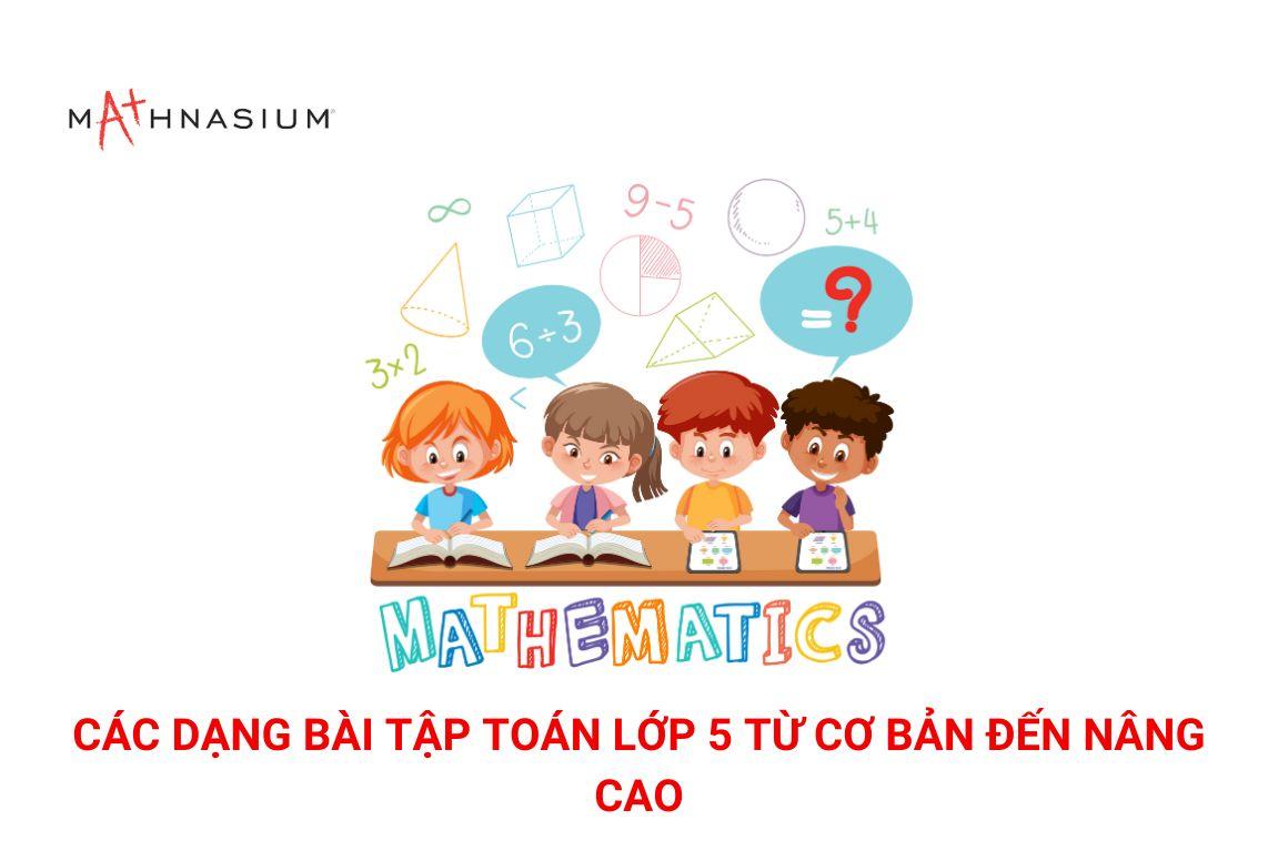 Các dạng bài tập toán lớp 5