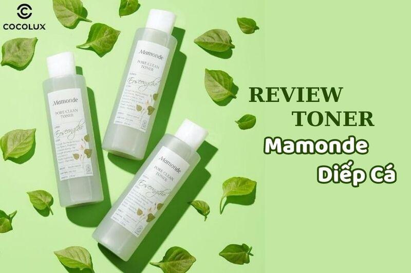 review Mamonde diếp cá